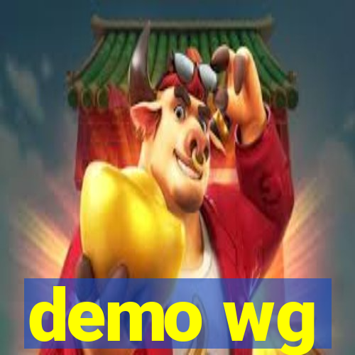 demo wg